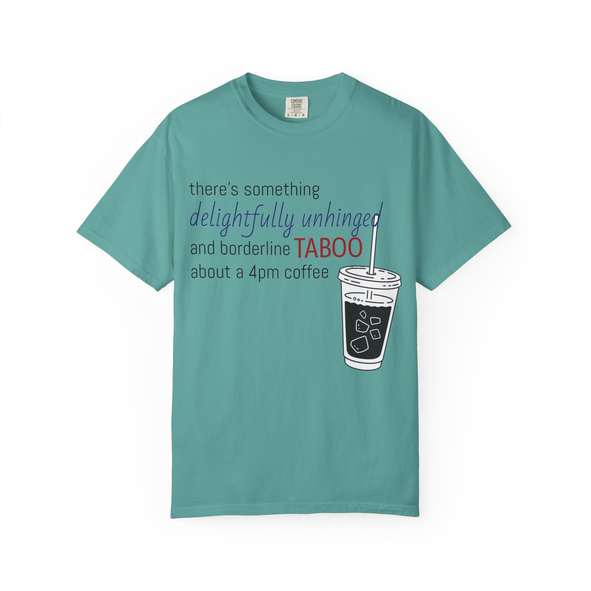 Funny Coffee Quote T-Shirt — Comfortably Silly Feel-Good Saying