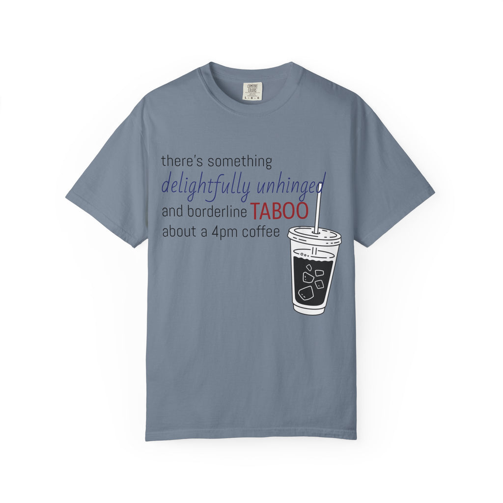 Funny Coffee Quote T-Shirt — Comfortably Silly Feel-Good Saying